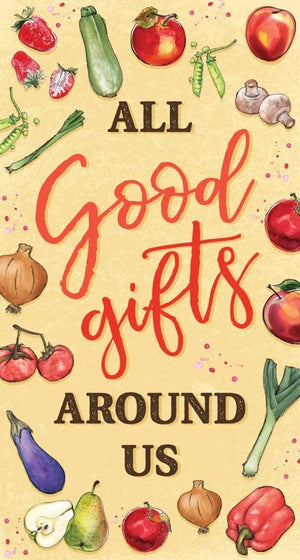 All Good Gifts Around Us by Roger Carswell