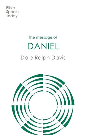 BST Message of Daniel by Dale Ralph Davis