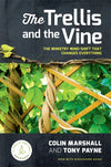 Trellis and the Vine, The (3rd Edition) by Colin Marshall and Tony Payne