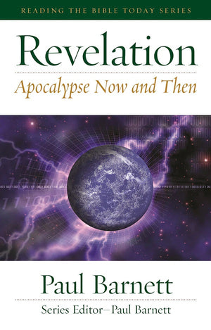 RTBT Revelation: Apocalypse Now and Then by Paul Barnett 