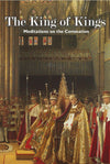 King of Kings, The: Meditations on the Coronation by Principal John Macleod et al.