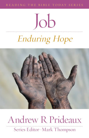 RTBT Job: Enduring Hope by Andrew R. Prideaux