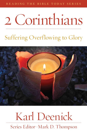 RTBT 2 Corinthians: Suffering Overflowing to Glory