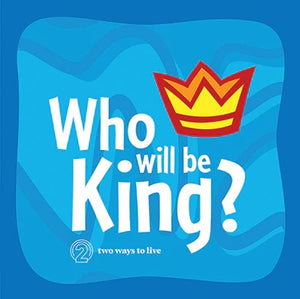 Who Will be King? (2023 Edition) by Tony Payne