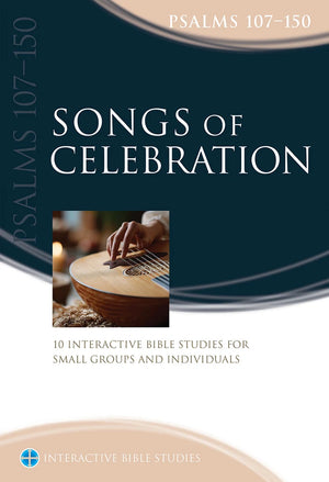 IBS Songs of Celebration (Psalms 107–150)