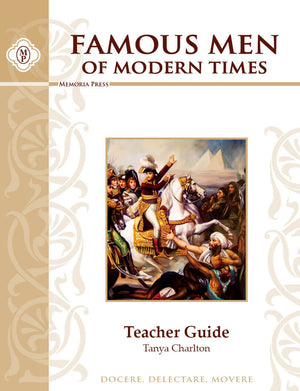 Famous Men of Modern Times Teacher Guide by Tanya Charlton