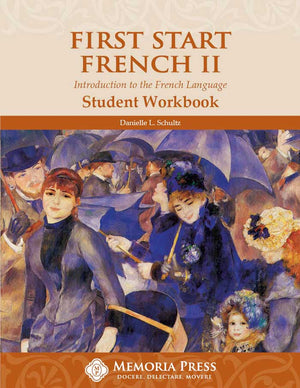 First Start French II Student Book by Danielle L. Schultz