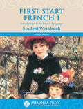 First Start French I Student Workbook by Danielle L. Schultz