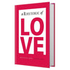 Rhetoric of Love, A: Vol. 1 Student Text