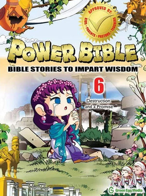 Power Bible 6 – Destruction and a Promise