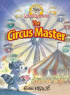 Adventures of Adam Raccoon, The – The Circus Master by Glen Keane
