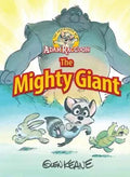 Adventures of Adam Raccoon, The – The Mighty Giant by Glen Keane
