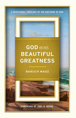 God in His Beautiful Greatness by Baruch Maoz