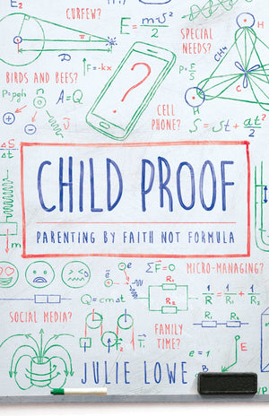 Child Proof by Julie Lowe