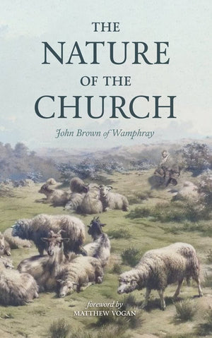 Nature of the Church, The