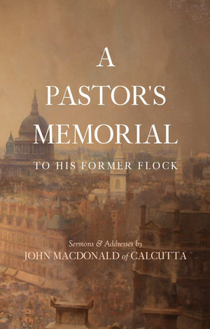 Pastor's Memorial to His Former Flock, A