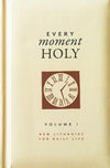 Every Moment Holy: Gift Edition by Douglas Kaine McKelvey; Ned Bustard (Illustrator)