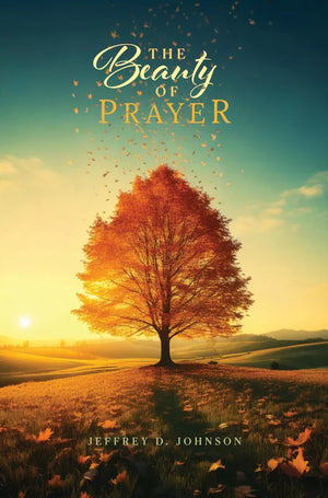 Beauty of Prayer, The