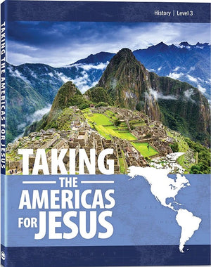 Taking the Americas for Jesus Textbook by Joshua Schwisow