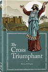 Cross Triumphant, The by Florence M. Kingsley