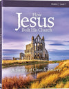 How Jesus Built His Church Textbook by Joshua Schwisow; Kevin Swanson; Daniel Noor