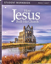 How Jesus Built His Church Student Workbook by Joshua Schwisow; Kevin Swanson; Daniel Noor