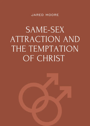 Same-Sex Attraction and the Temptation of Christ