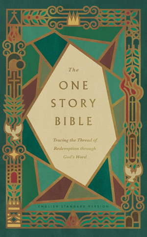One Story Bible, The: Tracing the Thread of Redemption Through God's Word