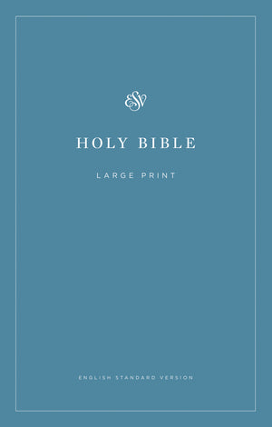 ESV Economy Bible, Large Print (Paperback)
