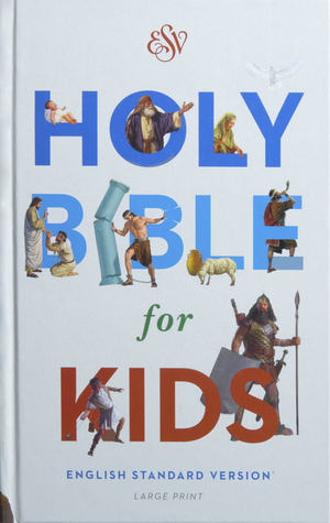 ESV Holy Bible for Kids, Large Print (Hardcover)