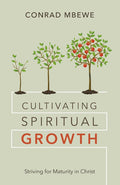 Cultivating Spiritual Growth: Striving for Maturity in Christ
