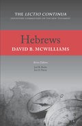 Hebrews, Second Edition - Lectio Continua Commentary Series by McWilliams, David B.
