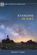 Standing in Awe: 31 Mediations on Fearing God