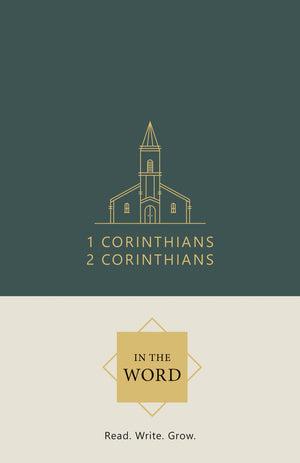 In the Word: 1 Corinthians - 2 Corinthians