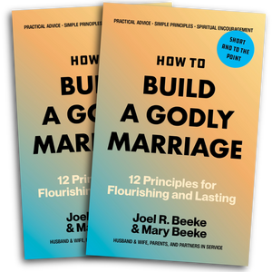 How to Build a Godly Marriage 2-Book Pack