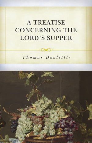 PC Treatise Concerning the Lord's Supper, A