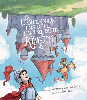 Upside-Down, Inside-Out, Can't-Believe-It Kingdom, The