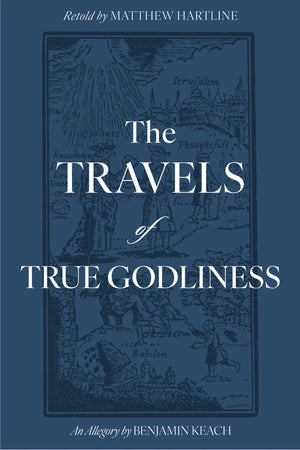 Travels of True Godliness, The
