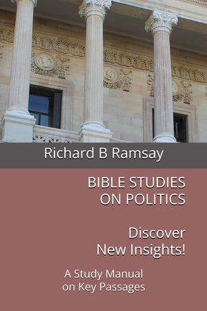 Bible Studies on Politics; A Study Manual on Key Passages