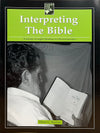 Interpreting the Bible: A Series of eight Studies in Hermeneutics)