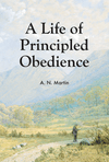 Life of Principled Obedience