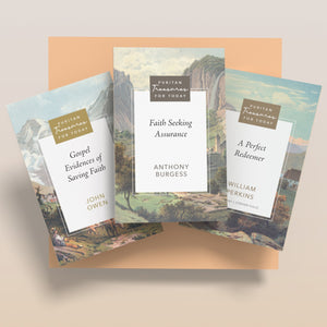 Puritan Treasures for Today - Assurance Bundle