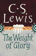 Weight of Glory, The