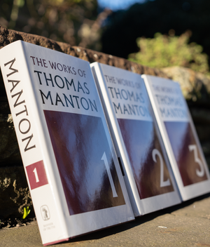 Works of Thomas Manton, The: Volumes 1–3: Memoir, Estimate, and Expositions by Thomas Manton