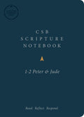 CSB Scripture Notebook, 1-2 Peter and Jude by Bible (9781087722610) Reformers Bookshop