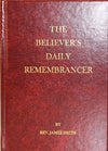 Believer's Daily Remembrancer: Pastor's Morning Visit by James Smith