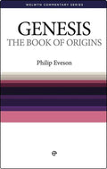 WCS Genesis: The Book of Origins by Eveson, Philip H. (9780852344842) Reformers Bookshop