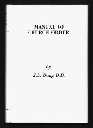 4206100302-Manual of Church Order-Dagg, John L