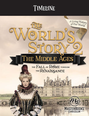 World's Story 2, The: The Middle Ages (Timeline Pack) by Angela O'Dell