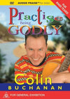 Practise Being Godly by Colin Buchanan